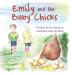 Emily and the Baby Chicks: 2 (Emily's Adventures)