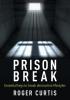 Prison Break: Essential keys to break destructive lifestyles