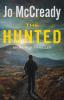 The Hunted: An RJ Rox Thriller: 1 (The RJ Rox Thrillers)