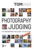 Photography Judging: for photographers photojudges picture editors