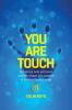 You Are Touch