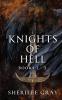 Knights of Hell: Books 1 - 3