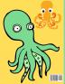 Octopus Coloring Book for Kids: Amazing Octopus Coloring Pages for Kids Boys Girls Activity book with Unique Collection Of Octopus Ocean Fish and more fun elements