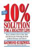 The 10% Solution for a Healthy Life