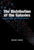 The Distribution of the Galaxies: Gravitational Clustering in Cosmology