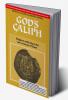 GOD'S CALIPH (SOUTH ASIA EDITION)