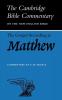 The Gospel according to Matthew (Cambridge Bible Commentaries: New Testament 17 Volume Paperback Set)