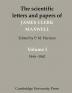 The Scientific Letters and Papers of James Clerk Maxwell