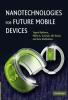 Nanotechnologies for Future Mobile Devices