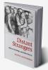 Distant Strangers