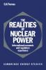 The Realities of Nuclear Power