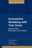 Econometric Modelling with Time Series: Specification Estimation and Testing (Themes in Modern Econometrics)