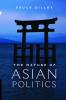 The Nature of Asian Politics