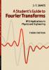 A Student's Guide to Fourier Transforms