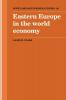 Eastern Europe in the World Economy