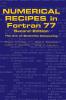 Numerical Recipes in FORTRAN 77: Volume 1 Volume 1 of Fortran Numerical Recipes: The Art of Scientific Computing