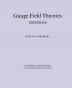 Gauge Field Theories (Cambridge Monographs on Mathematical Physics)