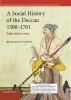 A Social History of the Deccan 1300-1761