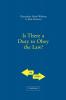 Is There a Duty to Obey the Law?