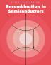 Recombination in Semiconductors