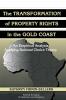 The Transformation of Property Rights in the Gold Coast