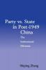 Party vs. State in Post-1949 China