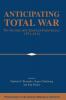 Anticipating Total War