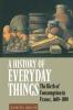 A History of Everyday Things