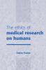 The Ethics of Medical Research on Humans