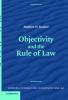 Objectivity and the Rule of Law