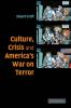 Culture Crisis and America's War on Terror