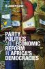 Party Politics and Economic Reform in Africa's Democracies