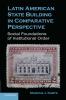 Latin American State Building in Comparative             Perspective