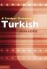 A Student Grammar of Turkish