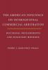 The American Influences on International Commercial Arbitration