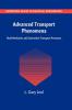 Advanced Transport Phenomena: Fluid Mechanics and Convective Transport Processes: 7 (Cambridge Series in Chemical Engineering Series Number 7)