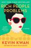 Rich People Problems: A Novel: 3 (Crazy Rich Asians Trilogy)