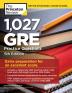 1027 GRE Practice Questions 5th Edition