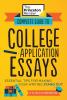 Complete Guide to College Application Essays