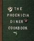 The Phoenicia Diner Cookbook