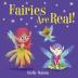 Fairies Are Real!