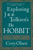 Exploring J.R.R. Tolkien's The Hobbit