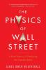 Physics of Wall Street The