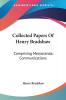 Collected Papers of Henry Bradshaw: Comprising Memoranda; Communications