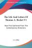 The Life and Letters of Thomas A. Becket: Now First Gathered from the Contemporary Historians: 1