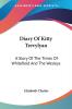 Diary of Kitty Trevylyan: A Story of the Times of Whitefield and the Wesleys