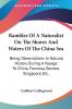 Rambles of a Naturalist on the Shores and Waters of the China Sea: Being Observations in Natural History During a Voyage to China Formosa Borneo Singapore Etc.