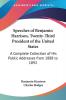 Speeches Of Benjamin Harrison Twenty-Third President Of The United States: A Complete Collection of His Public Addresses from 1888 to 1892