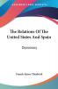 The Relations Of The United States And Spain: Diplomacy