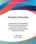 Principles of Breeding: A Treatise on Thremmatology; or the Principles and Practices Involved in the Economic Improvement of Domesticated Animals and Plants